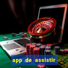 app de assistir jogo ao vivo gratis